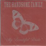 Handsome Family / Sackville - Split - 1998 Mag Wheel NEW 7 Inch Vinyl Record