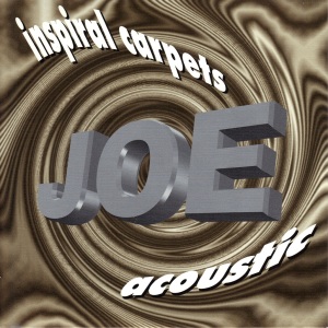 Inspiral Carpets - Joe Acoustic - 1995 Mute UK Import 7 Inch Vinyl Record