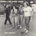 Johnny & The Jumper Cables - Total Depravity - Import 7 Inch Vinyl Records