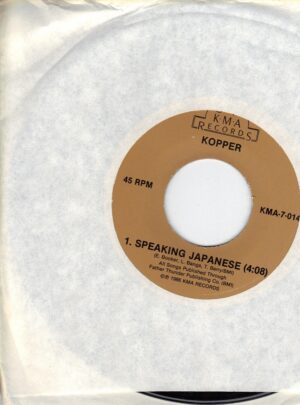 Kopper - Speaking Japanese - 1986 KMA 7 Inch Vinyl Record