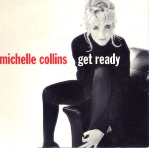 Michelle Collins - Get Ready - 1992 Cherry Town Import 7 Inch Vinyl Records NEW