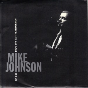 Mike Johnston - 100% Off - 1994 Up 7 Inch Vinyl Record