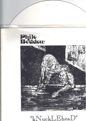 Philo Beddow - Knucklehead - Magnolia 7 Inch WHITE Vinyl Record