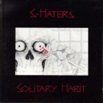 S-Haters - Solitary Habit - 1984 Midnight UK Import 7 Inch Vinyl Record