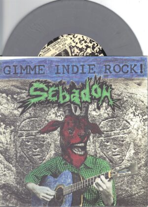 Sebadoh - Gimmie Indie Rock! - 1991 Homestead 7 Inch GREY Vinyl Record