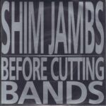 Shim Jambs - Before Cutting Bands - 1991 Globe 7 Inch Vinyl Records