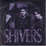 The Shivers - Almost Gone - 1993 7 Inch Vinyl Record