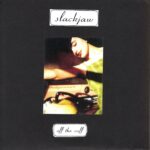 Slackjaw - Off The Cuff - 1995 7 Inch Vinyl Record