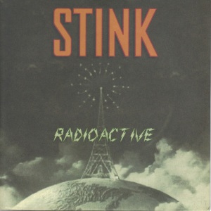 Stink - Radioactive - Allied Recordings 7 Inch Vinyl Record
