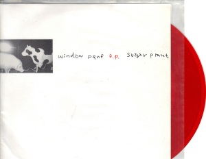 Sugar Plant - Window Pane - 1994 Sunday 7 Inch RED Vinyl Record