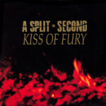 A Split Second - Kiss Of Fury - Vinyl Record