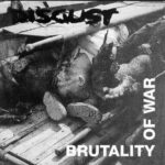 Disgust - Brutality Of War - Compact Disc