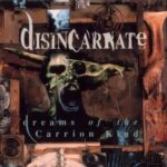 Disincarnate - Dreams Of The Carrion Kind - Cassette