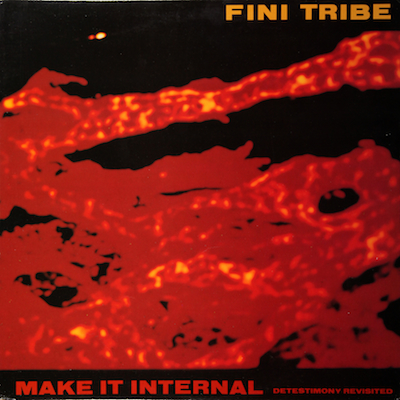 Fini Tribe - Make It Internal - Vinyl Record