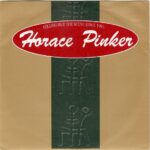 Horace Pinker - Selling Out The Scene - 7 Inch Vinyl Record