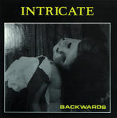 Intricate - Backwards - Seven Inch Vinyl Record