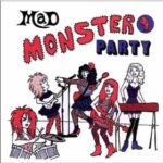 Mad Monster Party - Death Valley Days - Seven Inch Vinyl Record