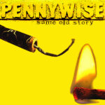 Pennywise - Same Old Story - Cassette