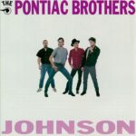 Pontiac Brothers - Johnson - Vinyl Record