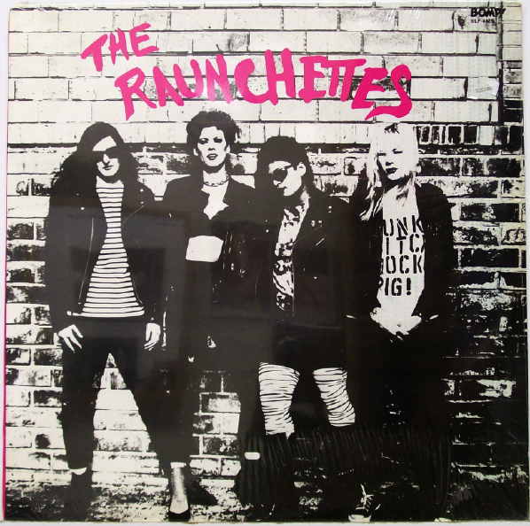 The Raunchettes - The Raunchettes - Vinyl Record
