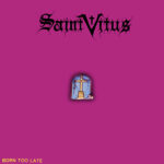 Saint Vitus - Born Too Late - Cassette