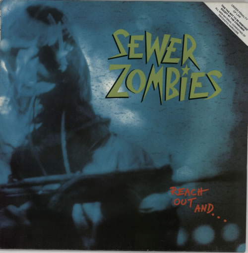Sewer Zombies - Reach Out And... - Vinyl Album on Subversive Records 1985