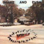 The Morells - Shake And Push - Cassette