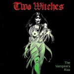 Two Witches - The Vampires Kiss - Cassette