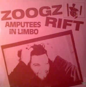 Zoogz Rift - Amputees In Limbo - Vinyl Record