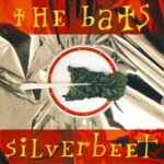 The Bats - Silverbeet - Compact Disc