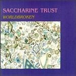Saccharine Trust - Worldbroken - Vinyl Record