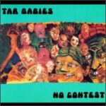 Tar Babies - No Contest - Vinyl Record