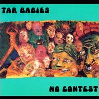 Tar Babies - No Contest - Vinyl Record