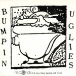 Bumpin Uglies / Blue Collar - Split - Seven Inch Vinyl Record