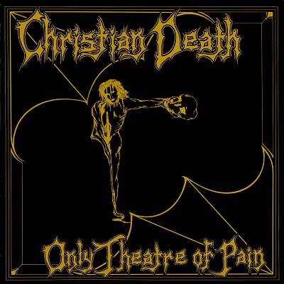 Christian Death - Only Theatre Of Pain - Vinyl Record