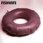 Fishwife - Lead Apron - Seven Inch Vinyl on The Company With The Golden Arm Records