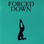 Forced Down - Cry Of Truth - Seven Inch Vinyl Record