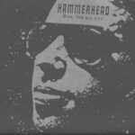 Hammerhead - Duh, The Big City - Seven Inch Vinyl Record
