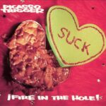 Picasso Trigger - Fire In The Hole - Cassette