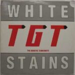 TGT (Chris and Cosey) - White Stains - Vinyl Record