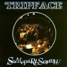 Tripface - Some Part Sorrow - Cassette