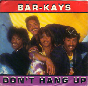 Bar-Kays - Don't Hang Up - 7 inch vinyl