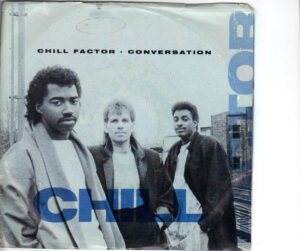 Chill Factor - Conversation - 7 inch vinyl
