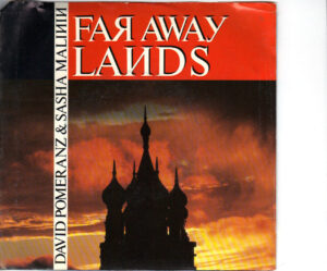 David Pomeranz and Sasha Malinin - Far Away Lands
