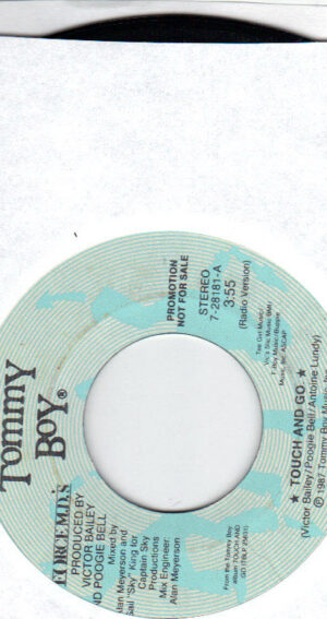 Tommy Boy - Touch And Go - 7 Inch Record