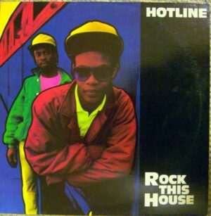 Hotline - Rock This House