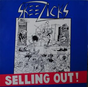 Skeezicks - Selling Out