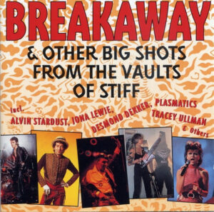 Various - Breakaway & Other Big Shots From The Vaults Of Stiff