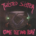 Twisted Sister - Come Out And Play - Vinyl Record