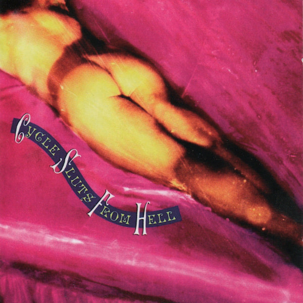 Cycle Sluts From Hell - Cycle Sluts From Hell - CD
